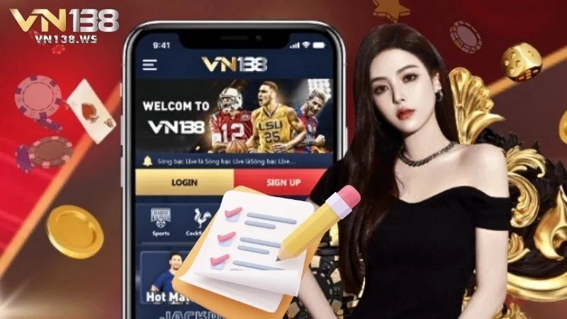Lưu ý quan trọng bạn cần quan tâm khi tải app VN138