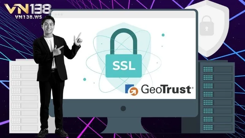 Hệ thống bảo mật 100% được chứng nhận bởi GEOTRUST